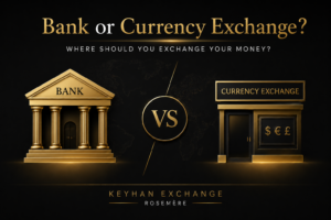 Bank or currency exchange — comparing exchange rates in Rosemère